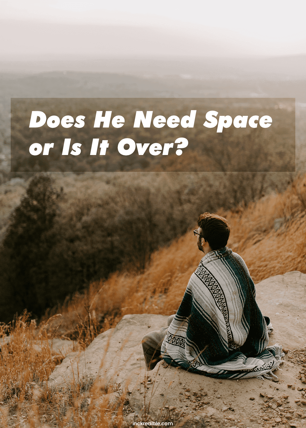 does-he-need-space-or-is-it-over